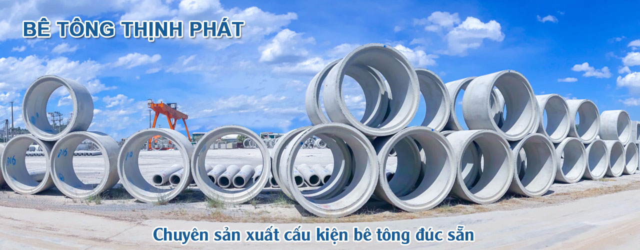 Thịnh Phát chuyên sản xuất và cung cấp cấu kiện bê tông đúc sẵn 
